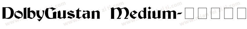 DolbyGustan Medium字体转换